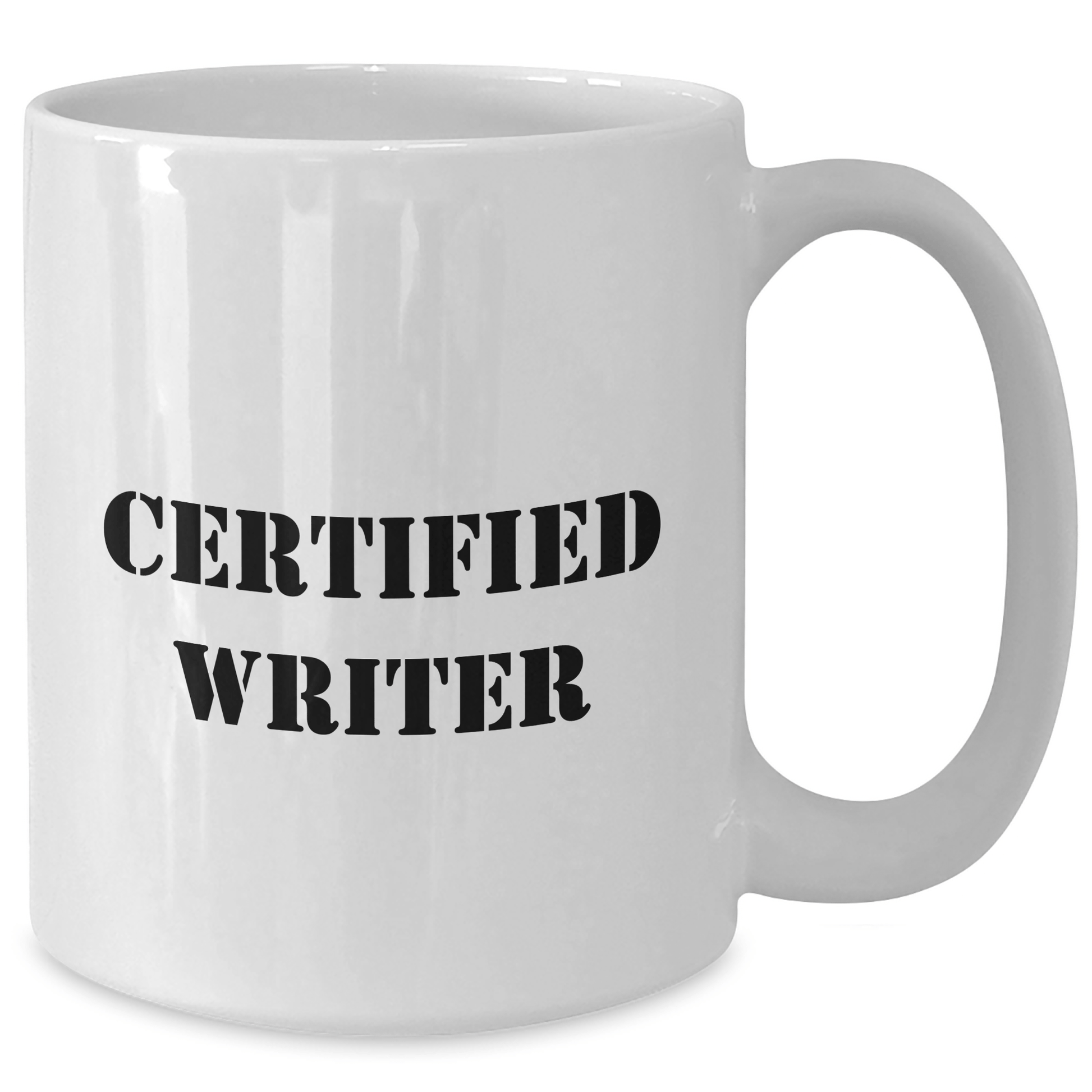 Funny Quote Gifts from Men to Certified Writers on Father's Day - White Coffee Mug, 11oz or 15oz Capacity, Ceramic, Microwave and Dishwasher Safe - Victory Thru Vision 