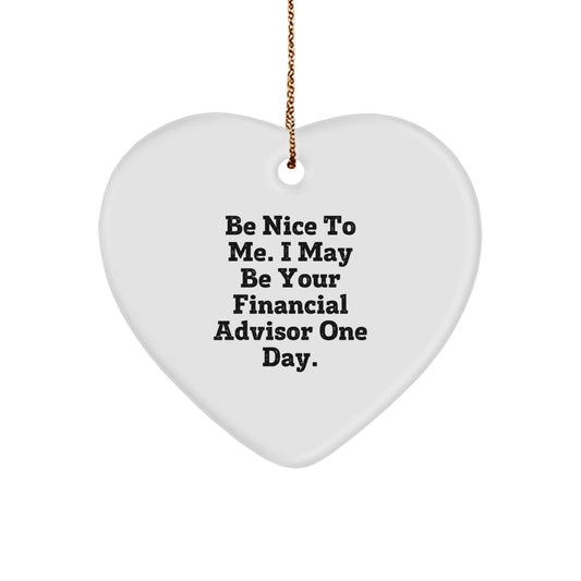 Funny Quote Heart Ornament for Financial Advisor Gifts from Friends to Family at Christmas - Victory Thru Vision