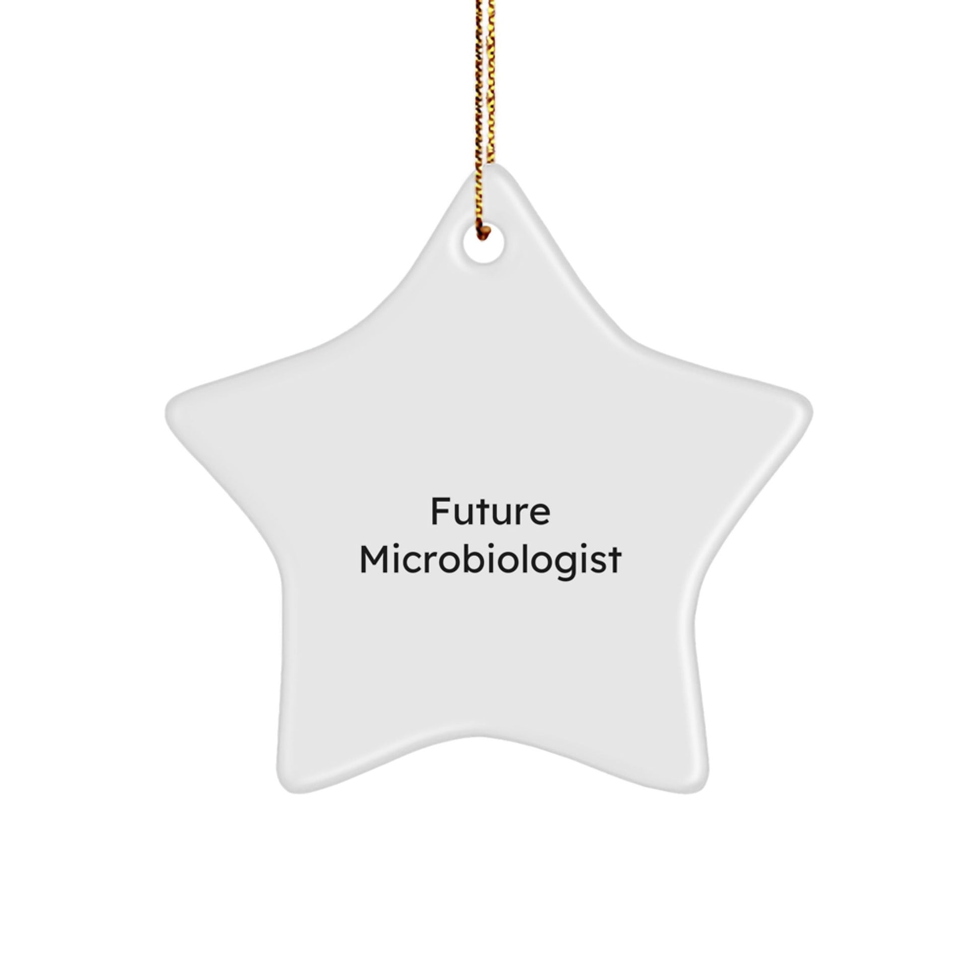 Funny Quote Microbiologist Gifts for Men, Women, or Friends - Star Ornament from Family, Coworkers, or You - Christmas Unique Gifts - Victory Thru Vision