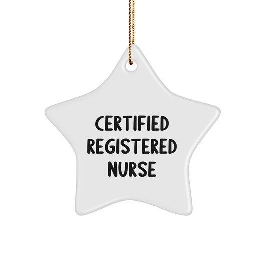 Funny Quote Registered Nurse Gifts Star Ornament from Friends for Christmas - Victory Thru Vision 