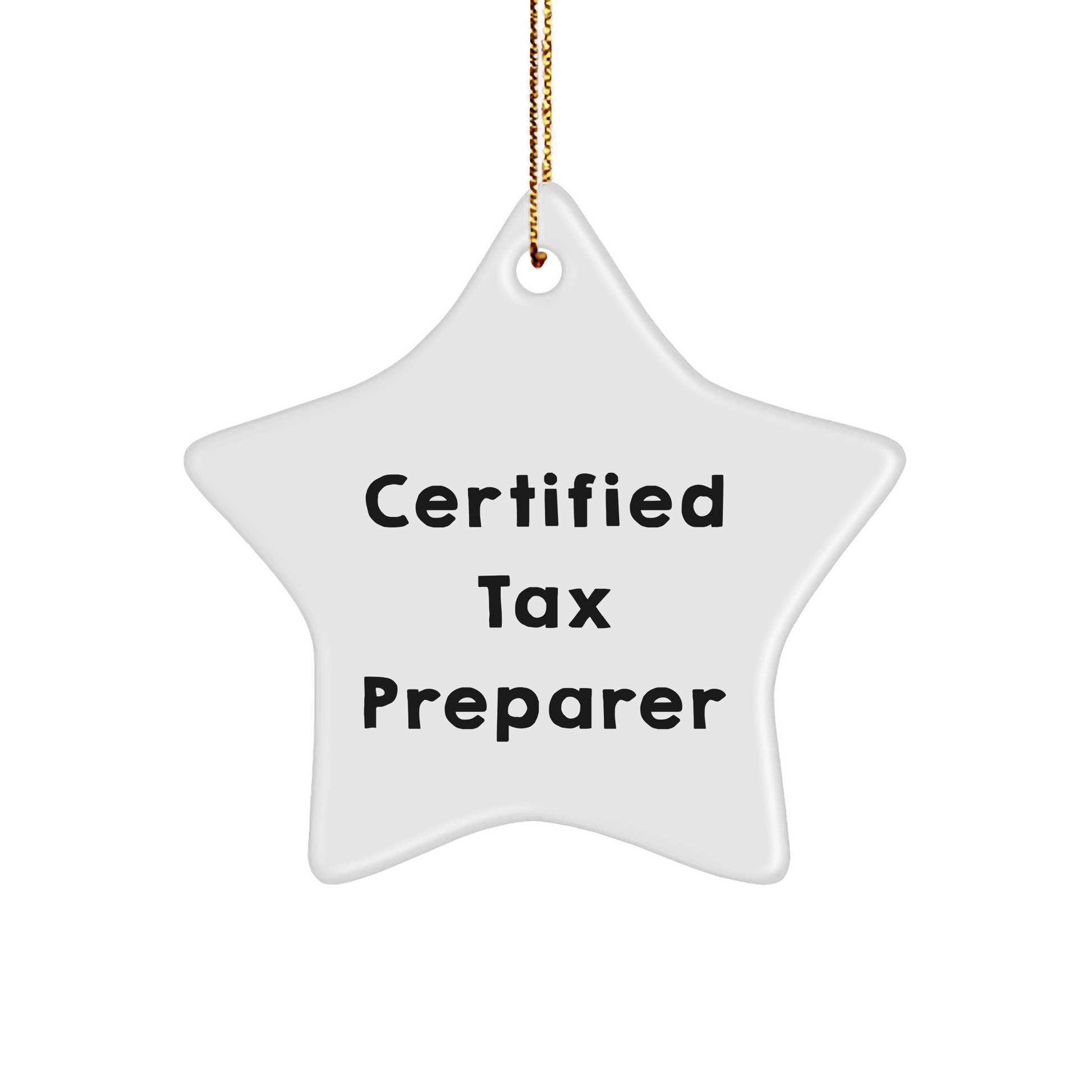 Funny Quote Star Ornament for Tax Preparer Gifts from Friends, Certified Tax Preparer Christmas Unique Gifts - Victory Thru Vision