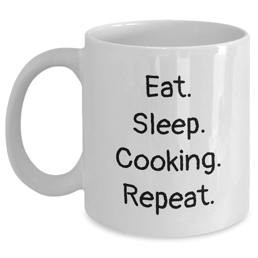 Funny Quotes for Cooking Enthusiasts, Eat. Sleep. Cooking. Repeat., Gifts from Family for Graduation, 11oz or 15oz White Coffee Mug - Victory Thru Vision 