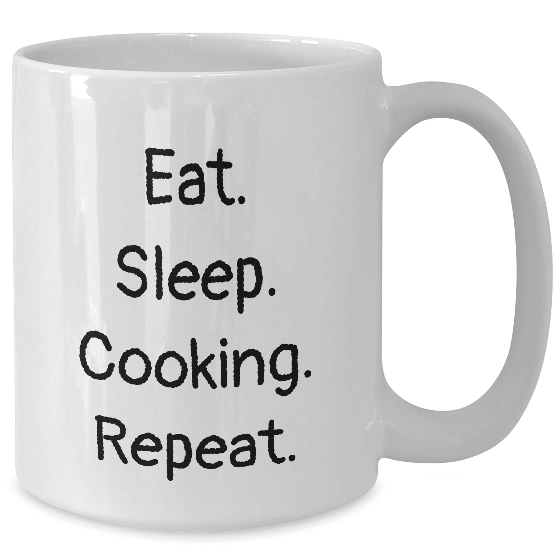 Funny Quotes for Cooking Enthusiasts, Eat. Sleep. Cooking. Repeat., Gifts from Family for Graduation, 11oz or 15oz White Coffee Mug - Victory Thru Vision 