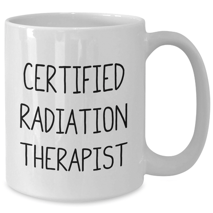 Funny Radiation Therapist Gifts from Men to Radiation Therapist on Father's Day - White Coffee Mug - Victory Thru Vision 