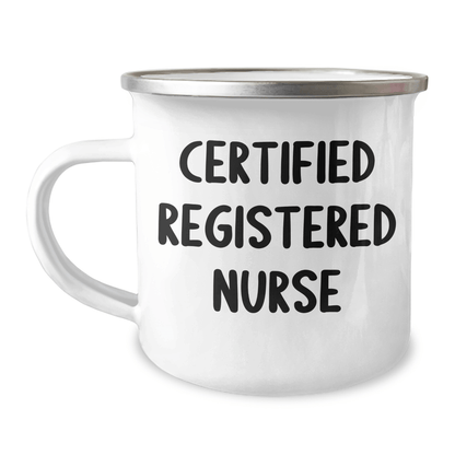 Funny Registered Nurse Gifts for Men - 'Certified Registered Nurse' Camping Mug, 12 oz Stainless Steel with Enamel Finish, Perfect for Father's Day - Victory Thru Vision 