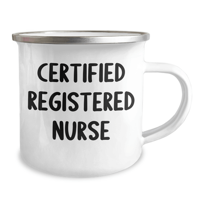 Funny Registered Nurse Gifts for Men - 'Certified Registered Nurse' Camping Mug, 12 oz Stainless Steel with Enamel Finish, Perfect for Father's Day - Victory Thru Vision 