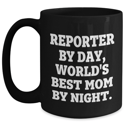 Funny Reporter Gifts By Day, World's Best Mom By Night Graduation Unique Gifts for Her from Mom - Victory Thru Vision