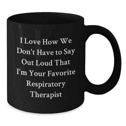 Funny Respiratory Therapist Gifts from Friends, Inspirational Quote Black Coffee Mug for Birthday, Unique Gifts for Respiratory Therapist, 11oz or 15oz Microwave Dishwasher Safe - Victory Thru Vision