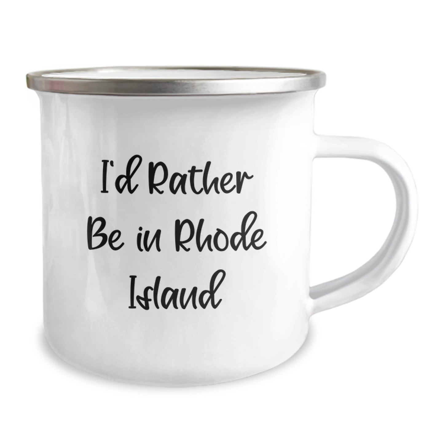 Funny Rhode Island Gifts from Friends for Graduates, 'I'd Rather Be In Rhode Island' Camping Mug - Victory Thru Vision