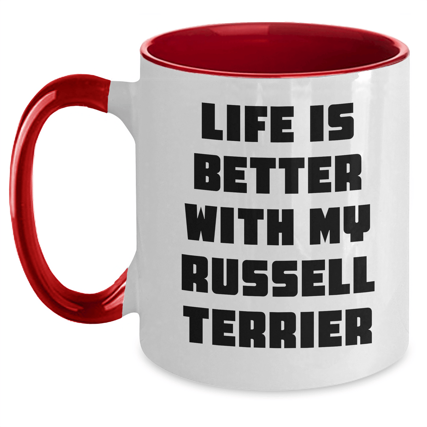 Funny Russell Terrier Dog Gifts for Men from Dad, Life Is Better With My Russell Terrier - Victory Thru Vision