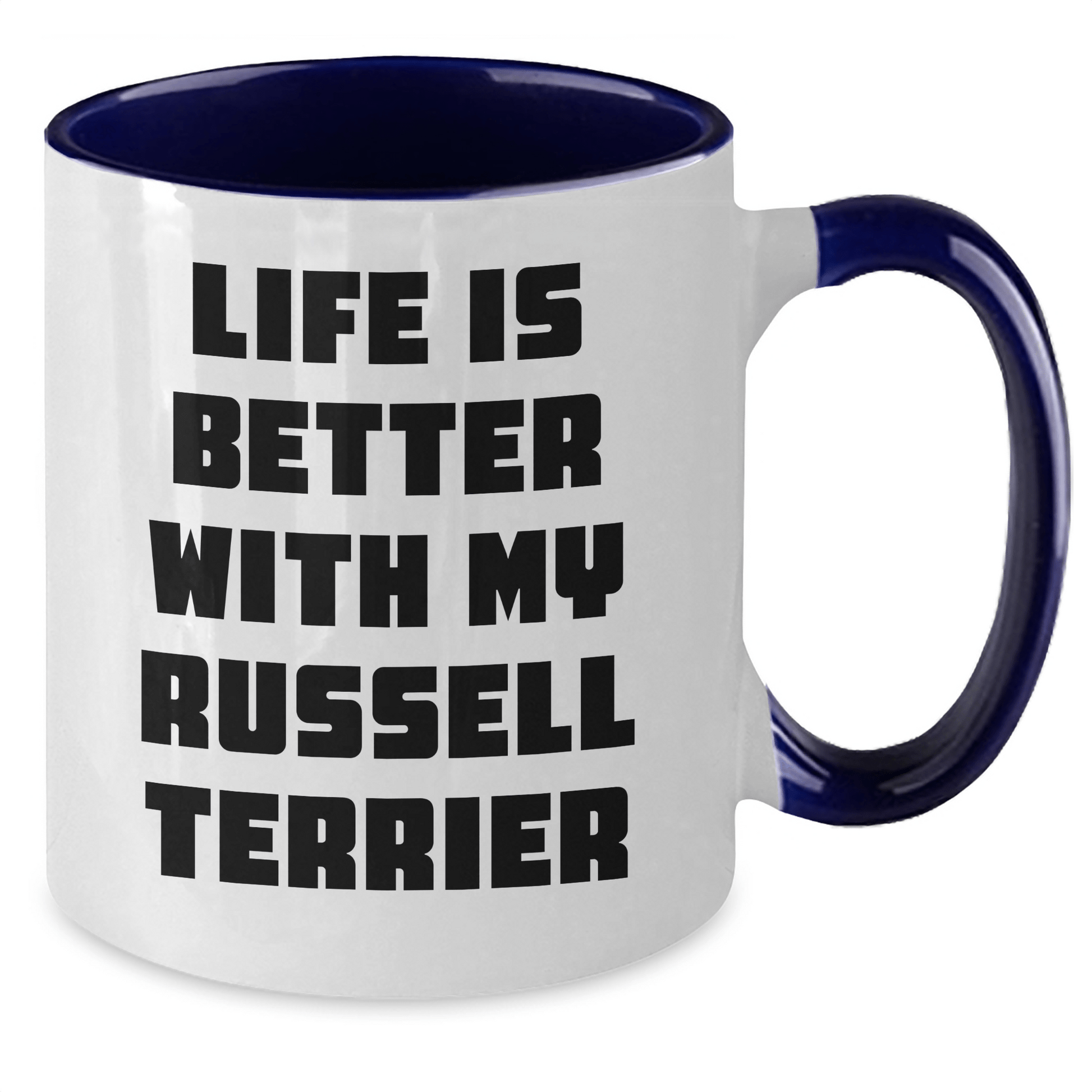 Funny Russell Terrier Dog Gifts for Men from Dad, Life Is Better With My Russell Terrier - Victory Thru Vision