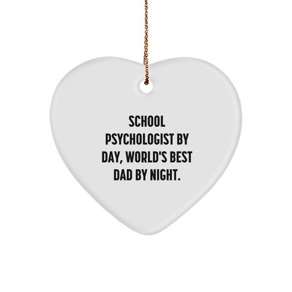 Funny School Psychologist Heart Ornament, Gifts from Family for School Psychologist By Day, World's Best Dad By Night. - Unique Christmas Unique Gifts - Victory Thru Vision 