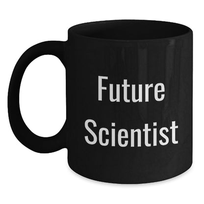 Funny Scientist Gifts for Him and Her from Coworkers - Future Scientist Quote on Black 11oz or 15oz Ceramic Coffee Mugs for Graduation - Victory Thru Vision