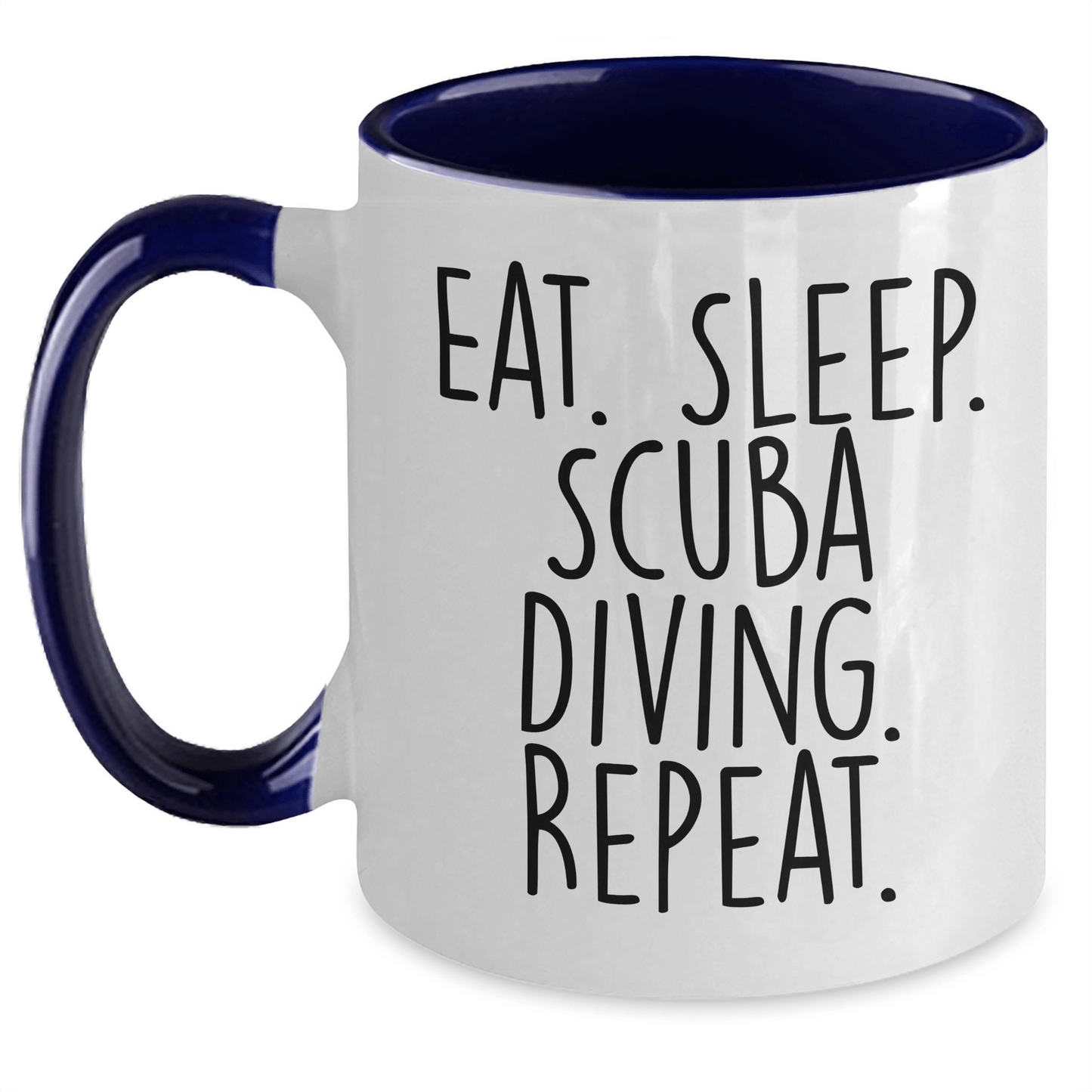 Funny Scuba Diving Gifts for Him - Eat. Sleep. Scuba Diving. Repeat. Two Tone Coffee Mug - Father's Day Unique Gifts from Men - Victory Thru Vision 