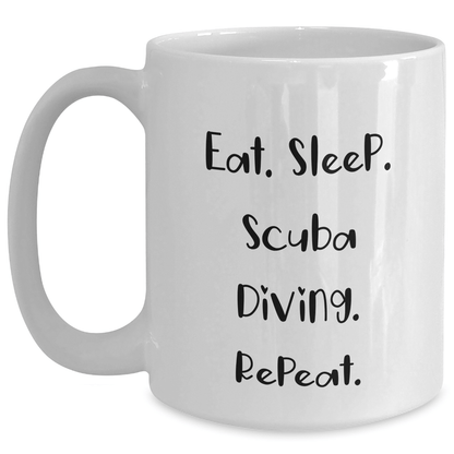 Funny Scuba Diving Gifts for Men - White Coffee Mug, Eat. Sleep. Scuba Diving. Repeat., Gifts from Family, Perfect for Father's Day - Victory Thru Vision 