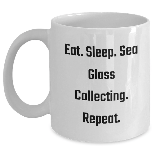 Funny Sea Glass Collecting Gifts for Men - Eat. Sleep. Sea Glass Collecting. Repeat. White Coffee Mug, Father's Day Unique Gifts from Family - Victory Thru Vision 