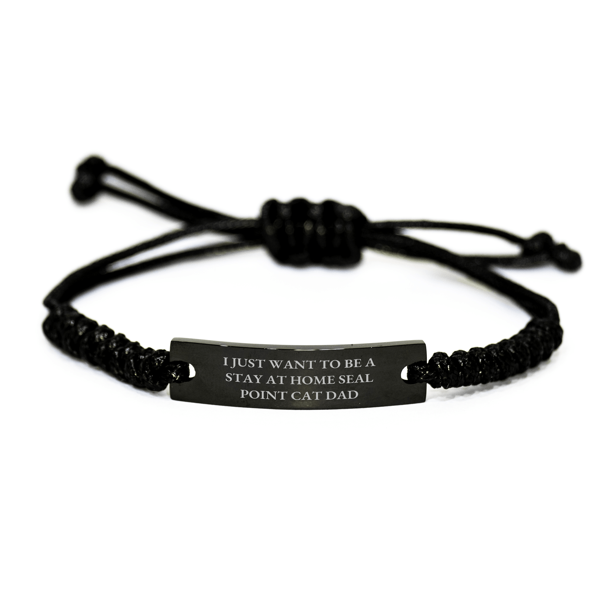 Funny Seal Point Cat Dad Gifts for Him - I Just Want To Be A Stay At Home Seal Point Cat Dad Rope Bracelet, Gifts from Men to Family Father's Day Unique - Victory Thru Vision