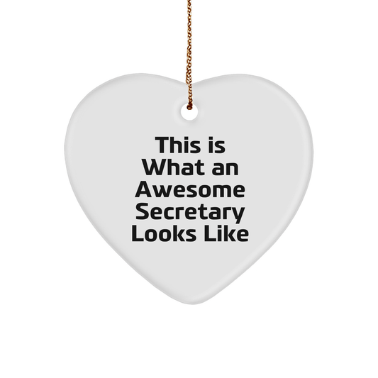 Funny Secretary Gifts from Friends - This Is What An Awesome Secretary Looks Like Heart Ornament for Christmas - Victory Thru Vision 