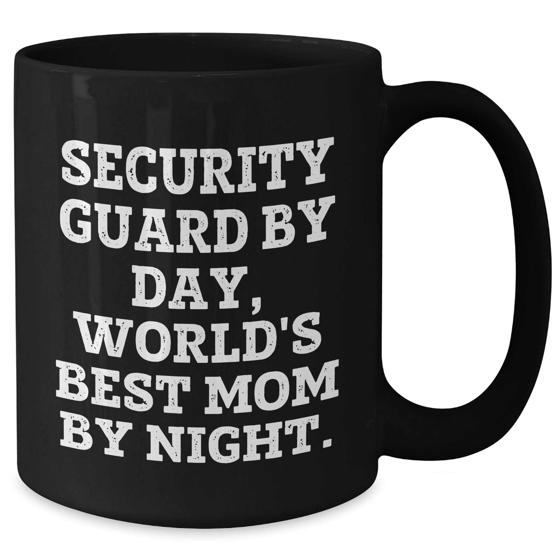 Funny Security Guard Mom Mug, Gifts from Mom to Security Guard, Mother's Day Unique Gifts, Black Coffee Mug for Security Guard's Favorite Beverage - Victory Thru Vision 