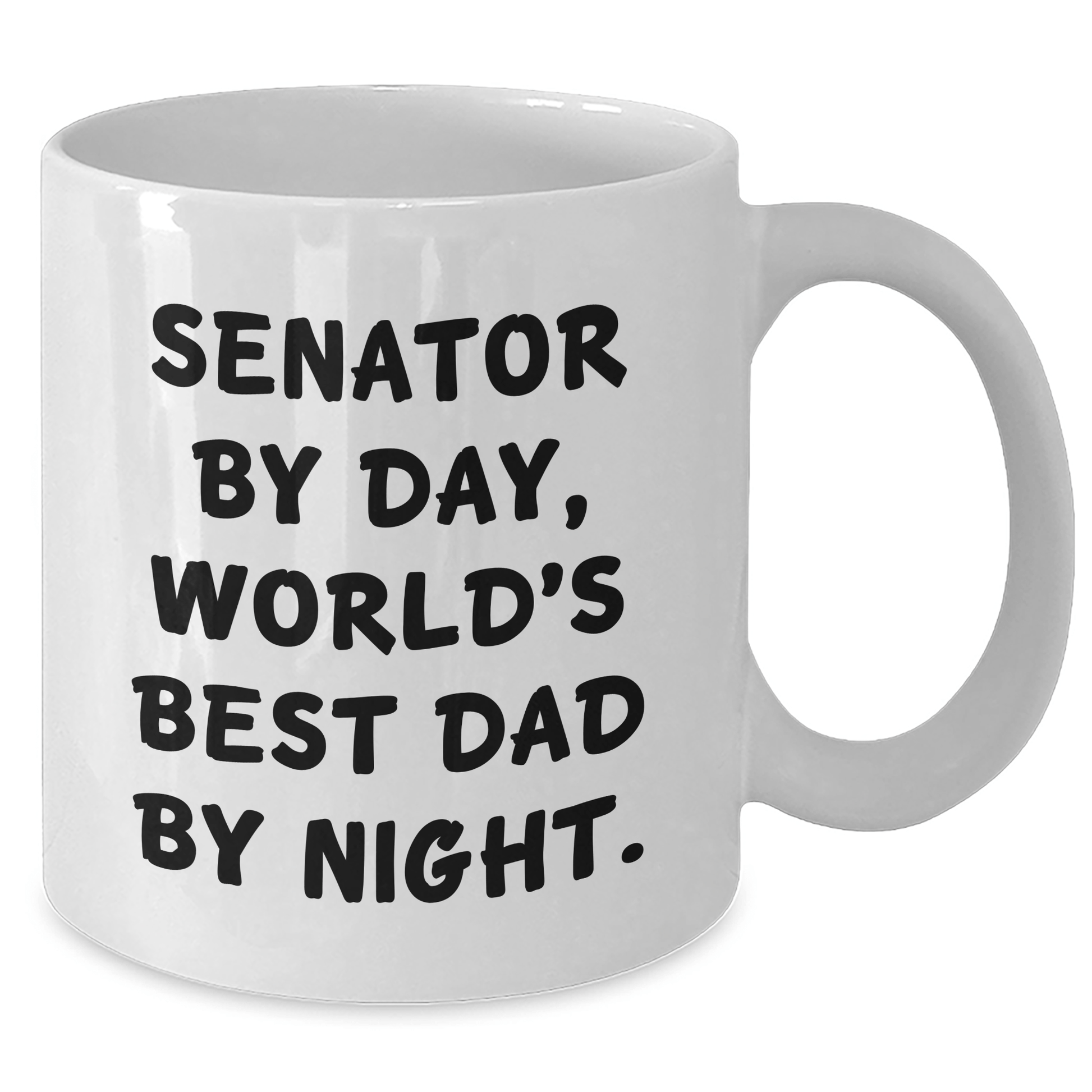 Funny Senator Gifts for Mom - 'Senator By Day, World's Best Dad By Night.' White Coffee Mug - Victory Thru Vision 