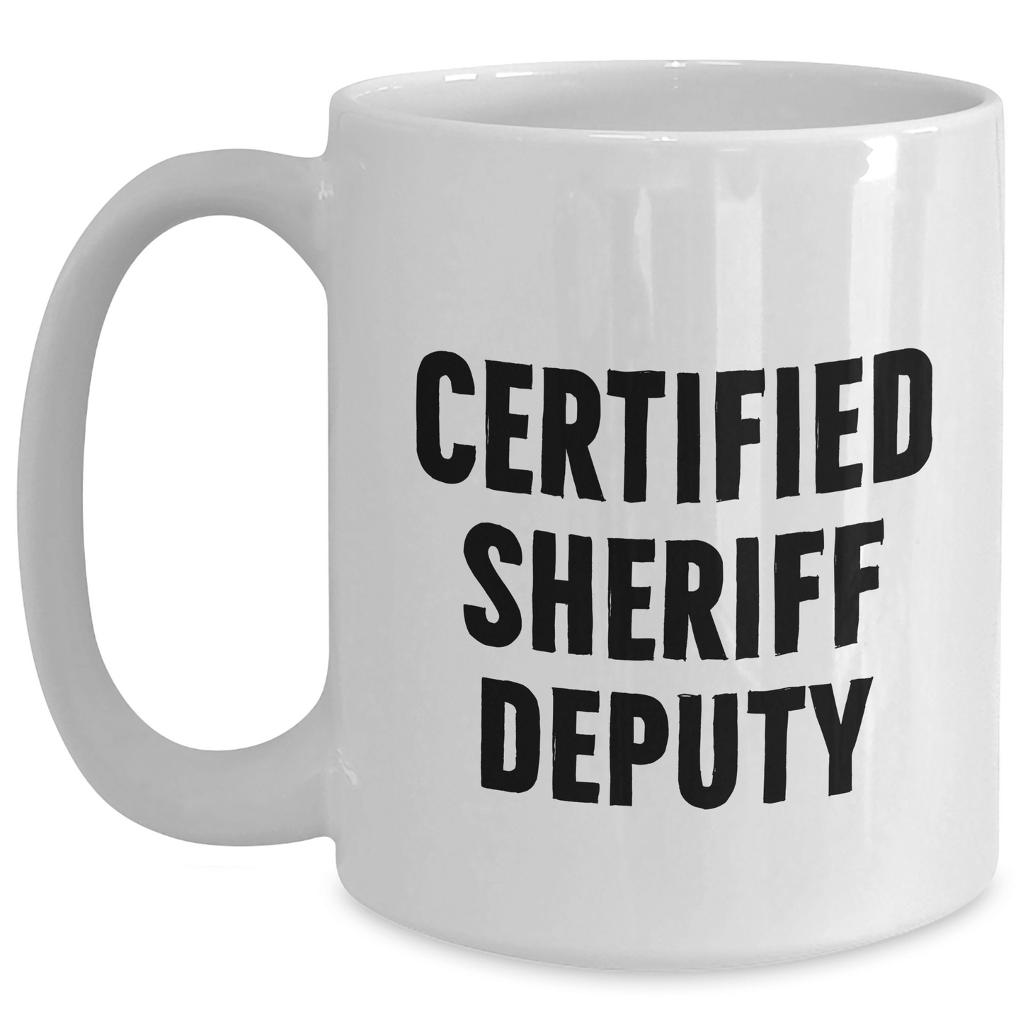 Funny Sheriff Deputy Gifts from Family - Certified Sheriff Deputy White Coffee Mug for Dad - Father's Day Unique Gifts - Victory Thru Vision 