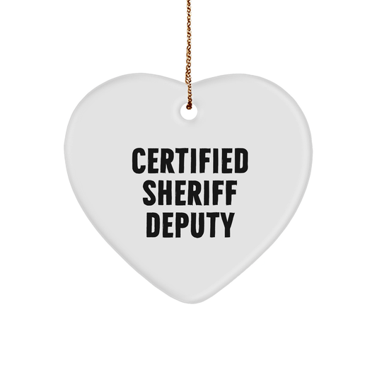 Funny Sheriff Deputy Heart Ornament, Gifts from Men, Gifts for Sheriff Deputy, Christmas Unique Gifts - Victory Thru Vision 
