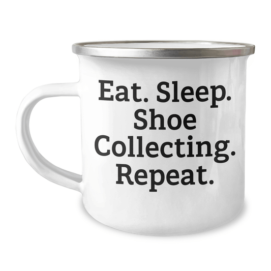 Funny Shoe Collecting Gifts, Eat. Sleep. Shoe Collecting. Repeat. Camping Mug for Men, Unique Father's Day Unique Gifts from Family - Victory Thru Vision 