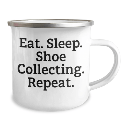 Funny Shoe Collecting Gifts, Eat. Sleep. Shoe Collecting. Repeat. Camping Mug for Men, Unique Father's Day Unique Gifts from Family - Victory Thru Vision 
