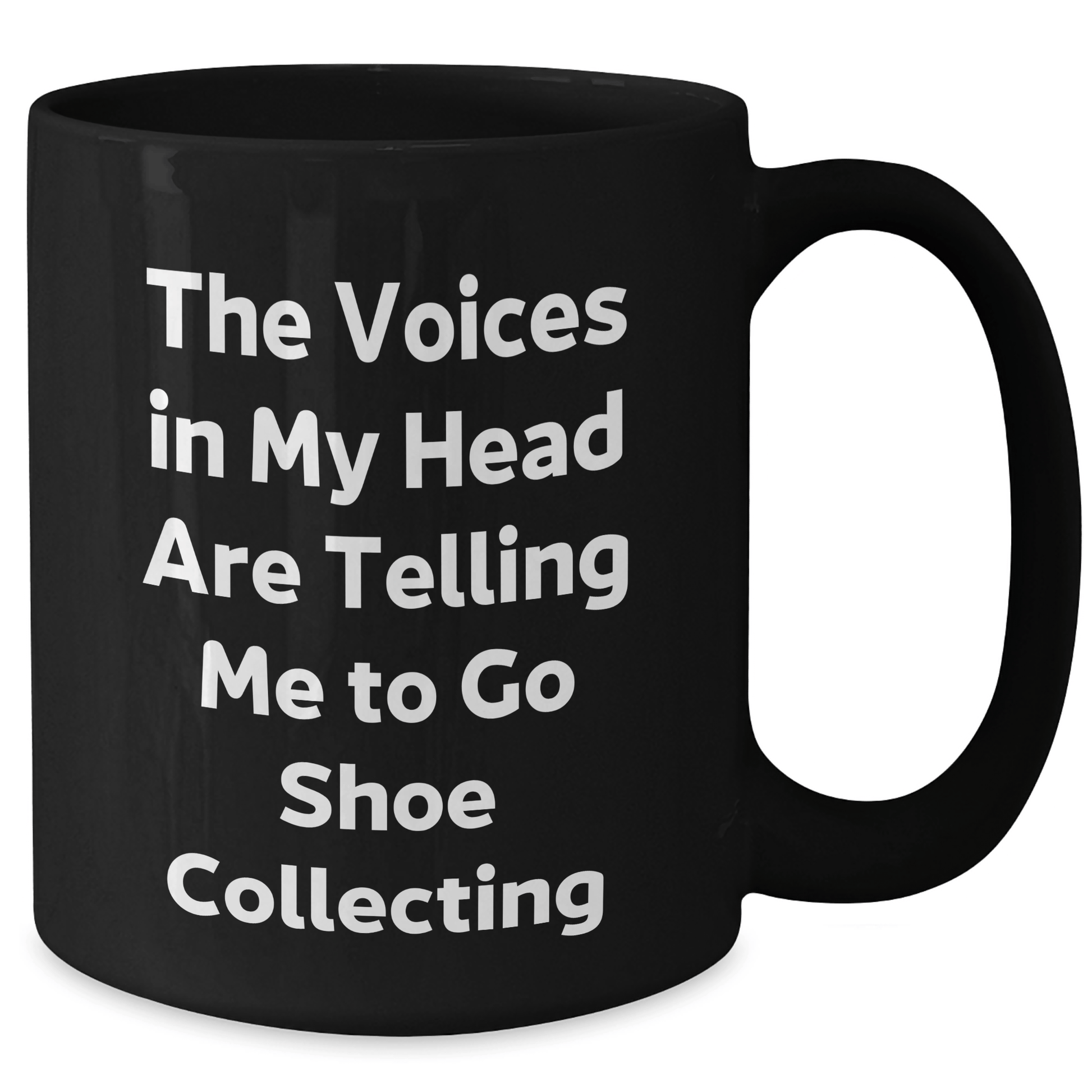 Funny Shoe Collecting Gifts for Men from Friends - Go Shoe Collecting Quote Black Coffee Mug, 11oz or 15oz, Microwave and Dishwasher Safe - Victory Thru Vision