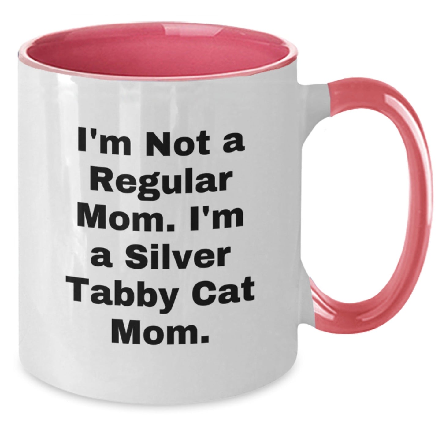 Funny Silver Tabby Cat Mom Gifts from Friends for Graduation Unique Gifts - Silver Tabby Cat Two Tone Coffee Mug, I'm Not A Regular Mom. I'm A Silver Tabby Cat Mom. - Victory Thru Vision