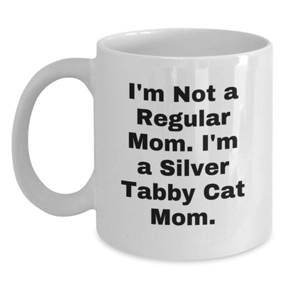 Funny Silver Tabby Cat Mom Graduation Gifts from Friends, Unique White Coffee Mugs for Silver Tabby Cat Lovers, I'm Not A Regular Mom. I'm A Silver Tabby Cat Mom. Gifts for Family - Victory Thru Vision