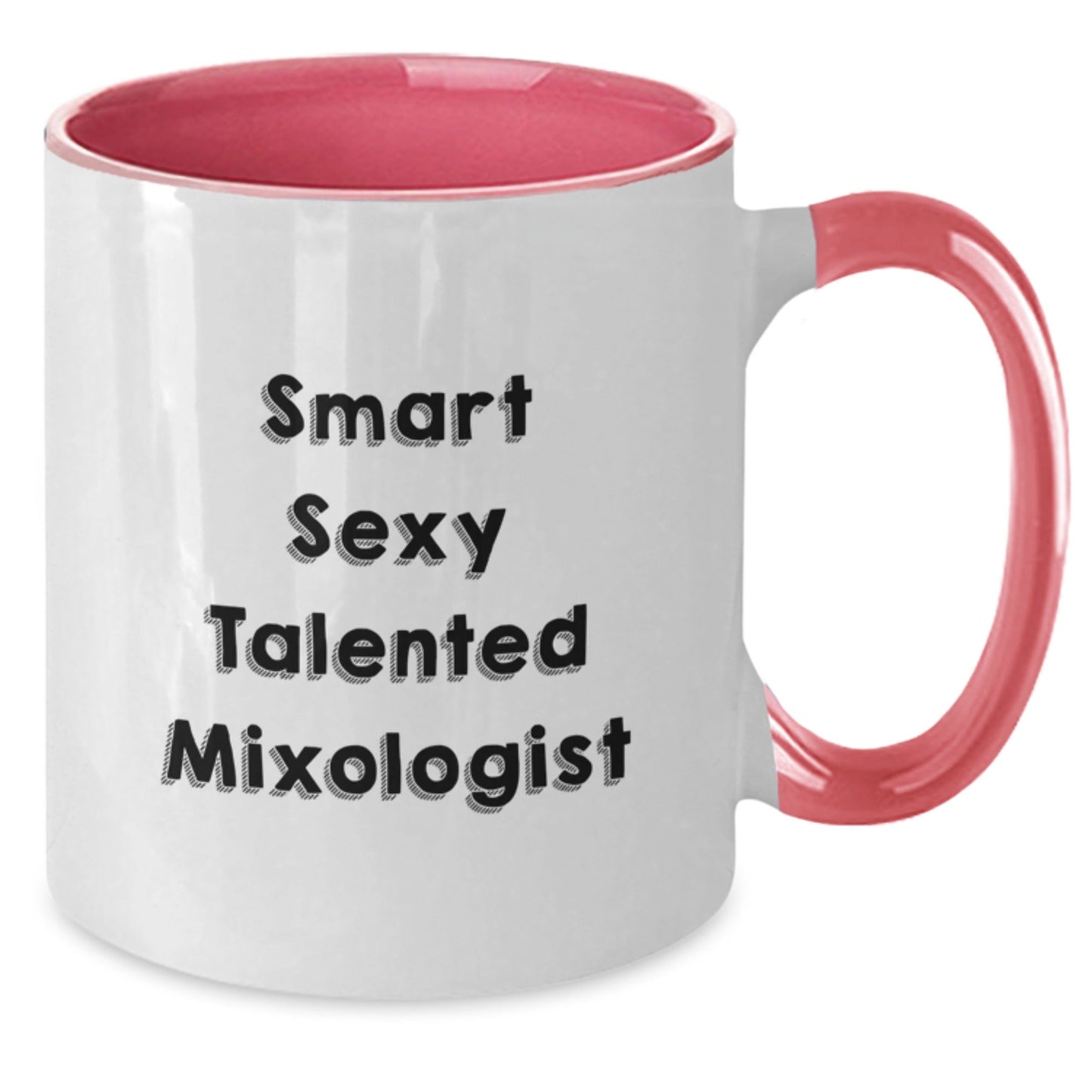 Funny Smart Sexy Talented Mixologist Gifts Two Tone Coffee Mug for Birthday, Gifts from Friends, Gifts for Mixologist - Victory Thru Vision