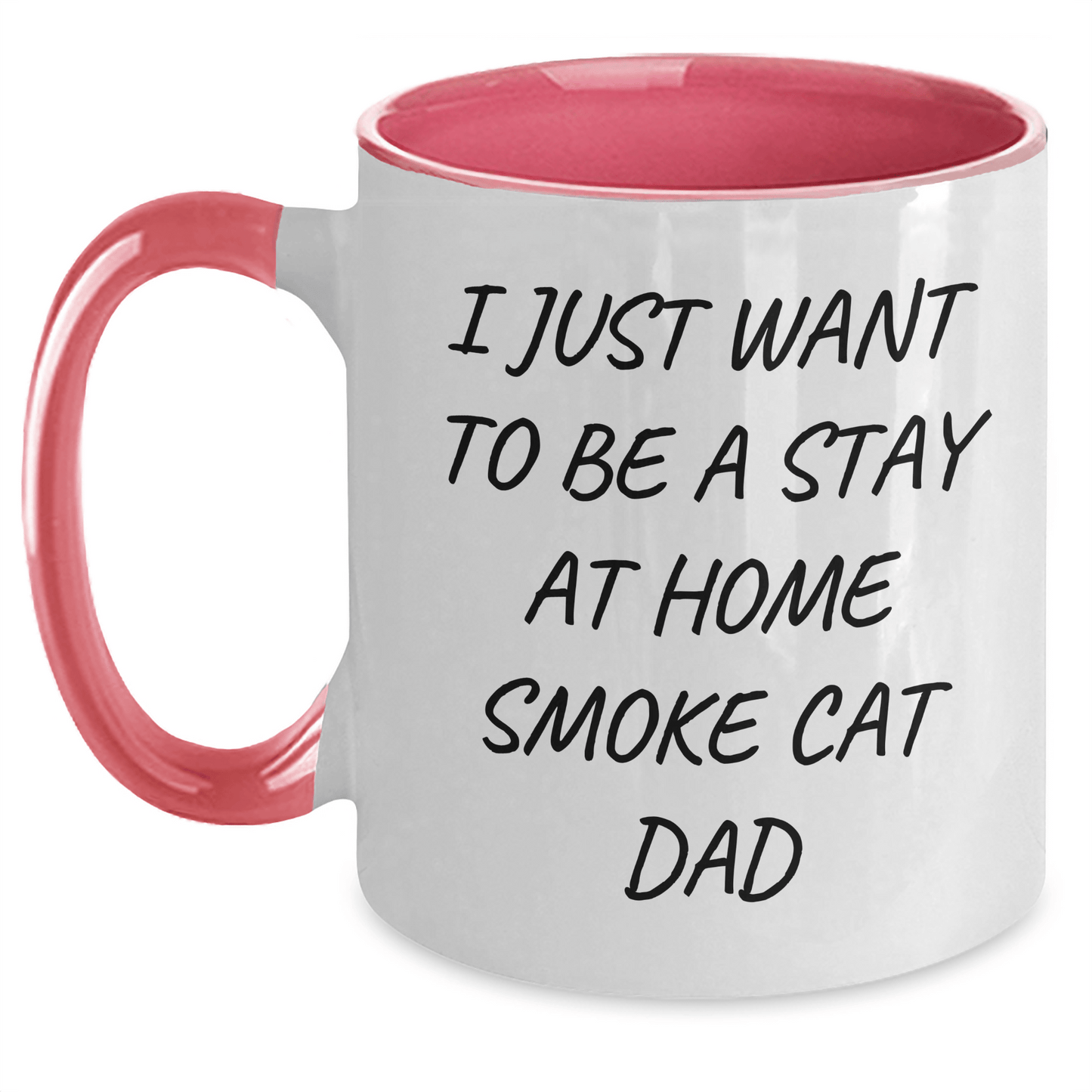 Funny Smoke Cat Gifts from the Heart, I Just Want To Be A Stay At Home Smoke Cat Dad Two Tone Coffee Mug for Smoke Cat Lovers, Unique Father's Day Unique Gifts for Men, by Friends, or Family - Victory Thru Vision