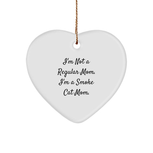 Funny Smoke Cat Mom Heart Ornament, I'm Not A Regular Mom Gifts for Smoke Cat Lovers, Christmas Unique Gifts from Mom to Smoke Cat Enthusiasts - Victory Thru Vision