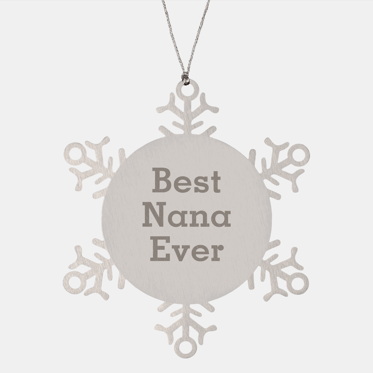 Funny Snowflake Ornaments for Nana Gifts, Best Nana Ever, Christmas Unique Gifts from Family to Nana, Gifts for Nana - Victory Thru Vision 