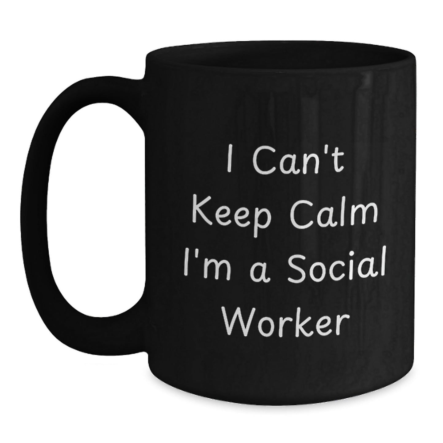 Funny Social Worker Gifts from Men to Graduation Mates - 'I Can't Keep Calm I'm A Social Worker' Black Coffee Mug - Victory Thru Vision