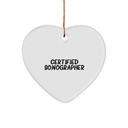 Funny Sonographer Gifts from Friends for Christmas - Heart Ornament with 'Certified Sonographer' Quote - Victory Thru Vision