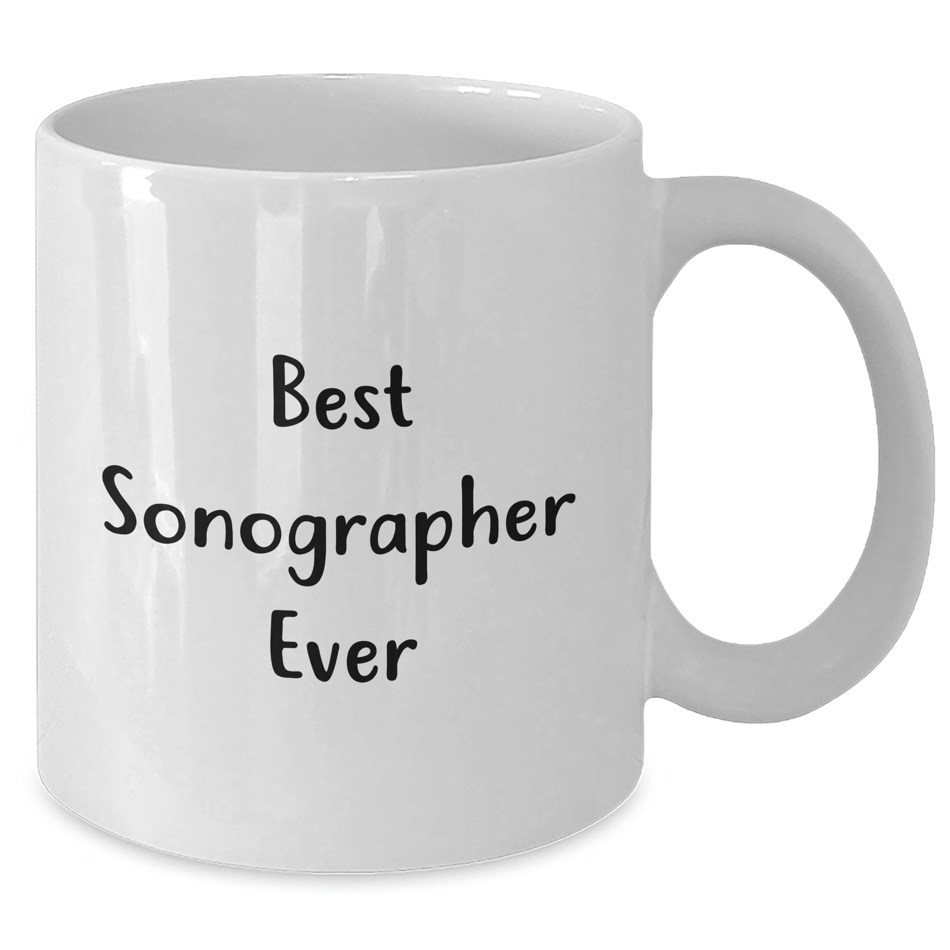 Funny Sonographer Quotes Gifts from Friends to Best Ever Sonographer, White Coffee Mug for Graduation - Victory Thru Vision