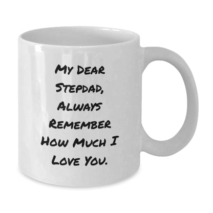 Funny Stepdad Gifts, White Coffee Mug with Inspirational Quote, Gifts from Family for Stepdad, Perfect for Graduation - Victory Thru Vision