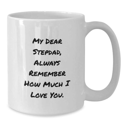 Funny Stepdad Gifts, White Coffee Mug with Inspirational Quote, Gifts from Family for Stepdad, Perfect for Graduation - Victory Thru Vision