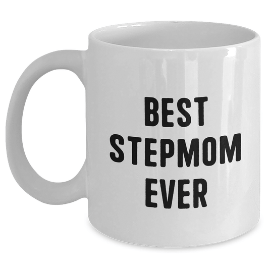 Funny Stepmom Gifts from Friends, Family or Coworkers - Best Stepmom Ever White Coffee Mug for Her Graduation - Victory Thru Vision