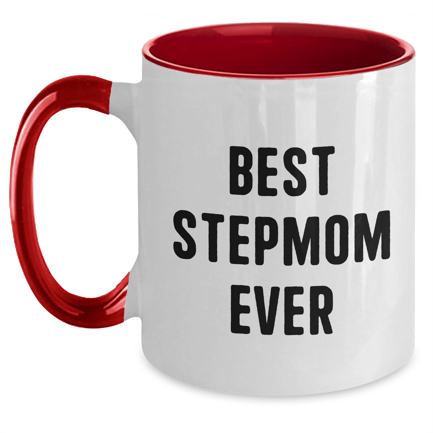 Funny Stepmom Gifts from Men to Best Stepmom Ever Two Tone Coffee Mug for Graduation - Victory Thru Vision