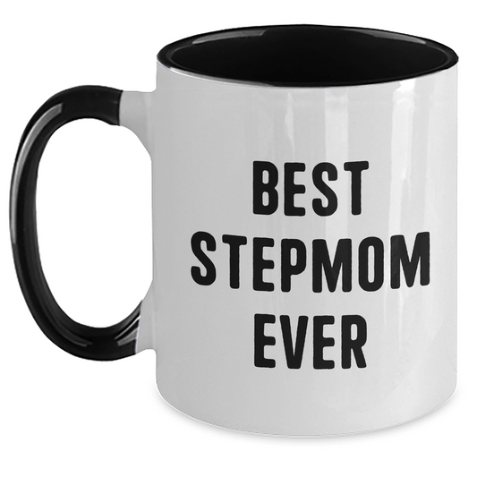Funny Stepmom Gifts from Men to Best Stepmom Ever Two Tone Coffee Mug for Graduation - Victory Thru Vision