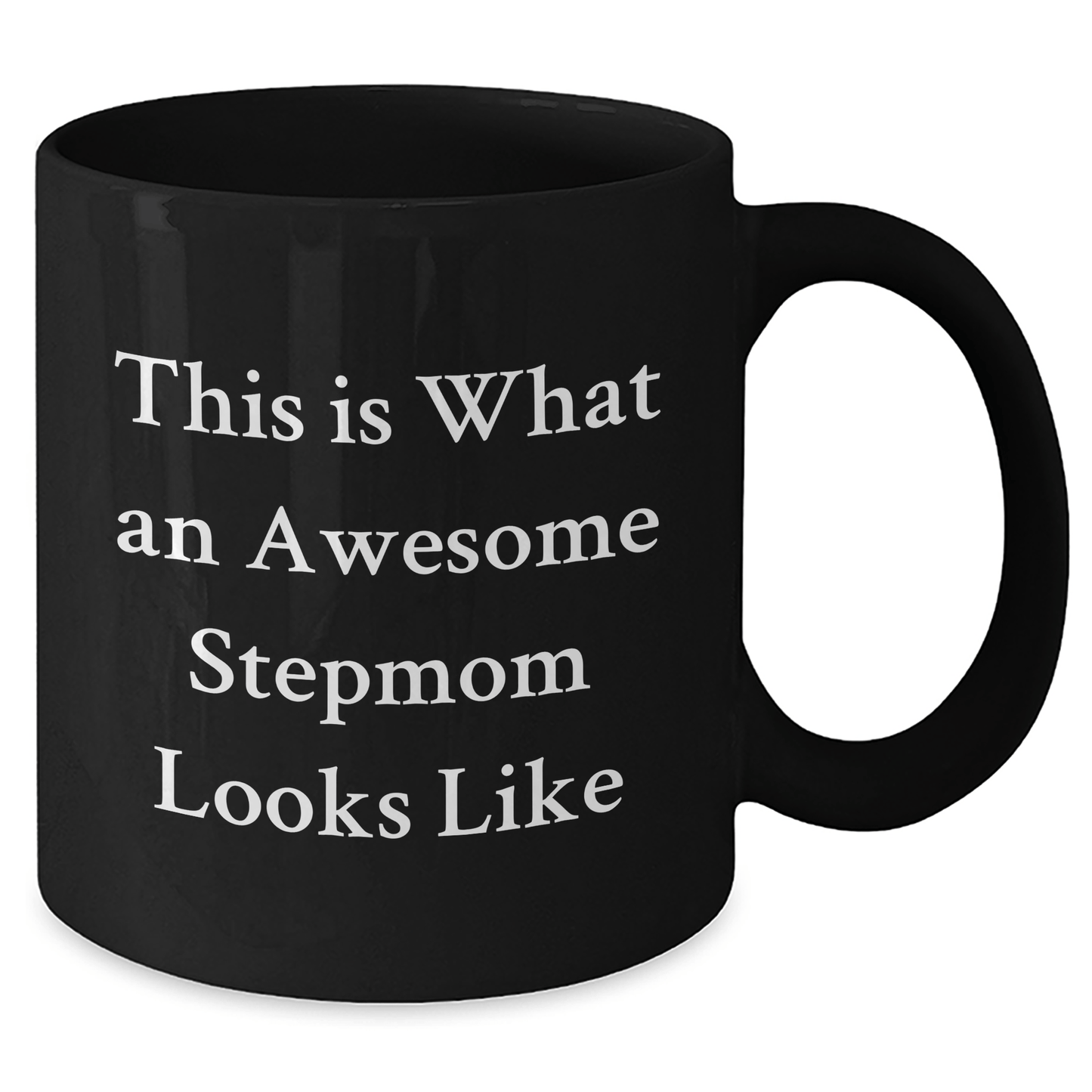 Funny Stepmom Gifts from Women, Gifts for Awesome Stepmom on Graduation, Black Coffee Mug - 'This Is What An Awesome Stepmom Looks Like' - Victory Thru Vision 