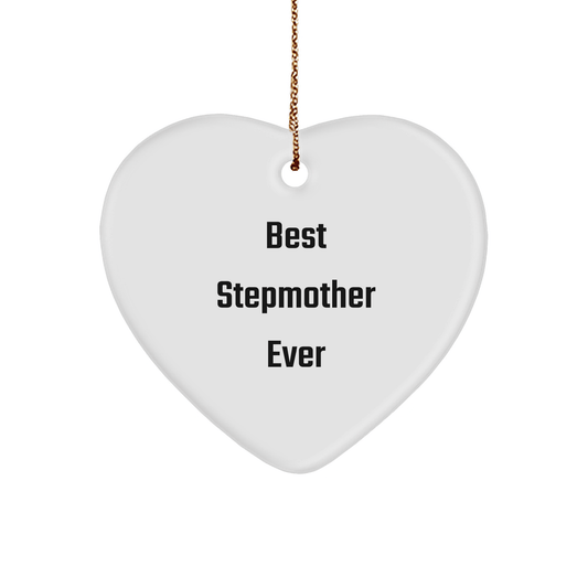 Funny Stepmother Gifts - 'Best Stepmother Ever' Heart Ornament, White, 2.75" Tall, Perfect for Christmas - Victory Thru Vision