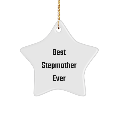 Funny Stepmother Gifts from Men to Best Stepmother Ever - Star Ornament, White, 3.25" Tall, MDF Material, Sublimation Printing, Christmas Unique Gifts - Victory Thru Vision