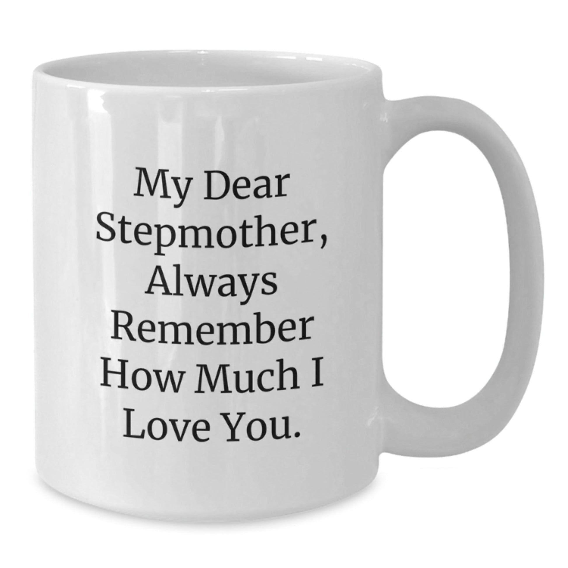 Funny Stepmother Gifts from Men to Women - White Coffee Mug with Inspirational Quote for Graduation - 11oz or 15oz Capacity, Ceramic, Microwave, and Dishwasher Safe - Victory Thru Vision