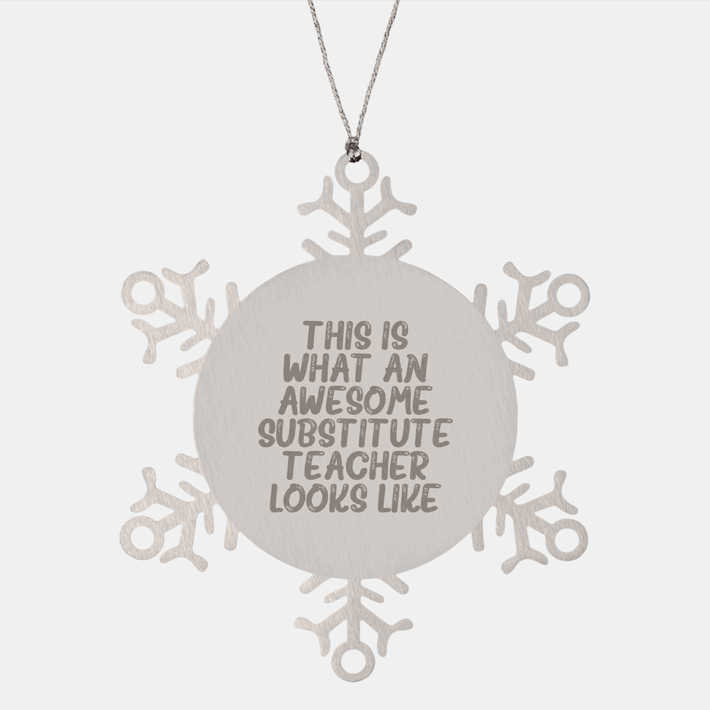 Funny Substitute Teacher Gifts, Christmas Snowflake Ornament, 'This Is What An Awesome Substitute Teacher Looks Like' Quote, Gifts from Friends, for Substitute Teachers - Victory Thru Vision