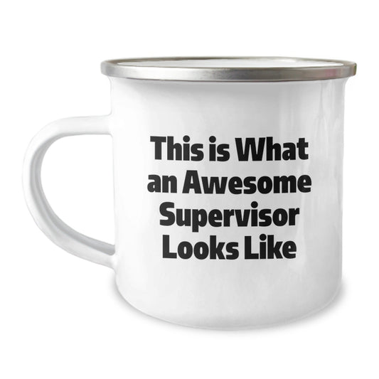 Funny Supervisor Gifts from Friends for Awesome Bosses - This Is What An Awesome Supervisor Looks Like Camping Mug, 12 oz Stainless Steel with Enamel Finish, Perfect Graduation Unique Gifts - Victory Thru Vision