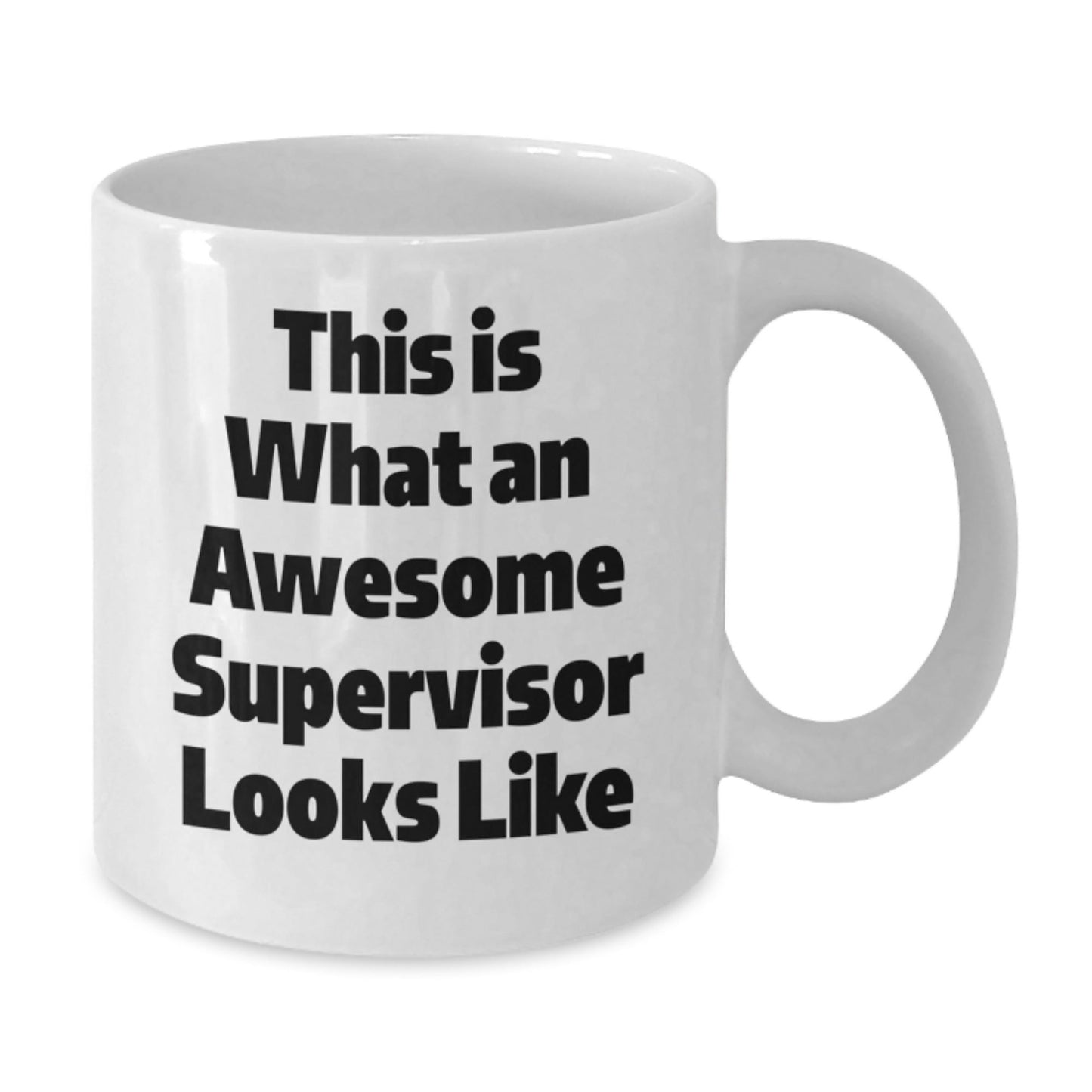 Funny Supervisor Gifts from Friends, Inspirational White Coffee Mug for Graduation, Quotes 'This Is What An Awesome Supervisor Looks Like' - Victory Thru Vision